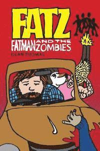 bokomslag FATz: Fatman and the Zombies