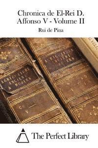 bokomslag Chronica de El-Rei D. Affonso V - Volume II