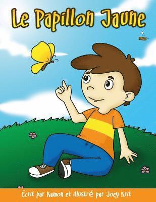 Le papillon jaune: Pour les enfants en deuil 1