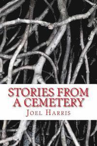 Stories From A Cemetery 1