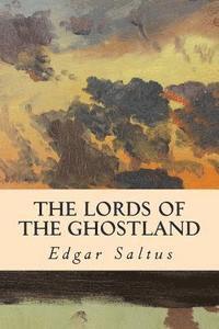 The Lords of the Ghostland 1