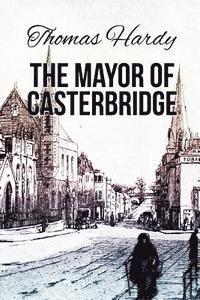bokomslag The Mayor of Casterbridge