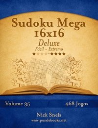 bokomslag Sudoku Mega 16x16 Deluxe - Fcil ao Extremo - Volume 35 - 468 Jogos