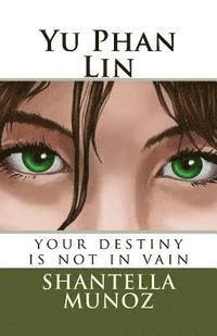 bokomslag Yu Phan Lin: your destiny is not in vain