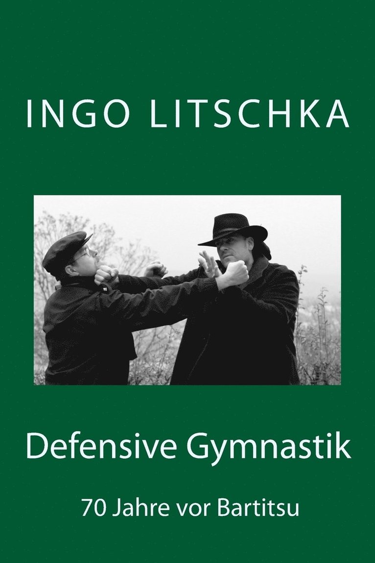 Ingo Litschka - Defensive Gymnastik, Häftad