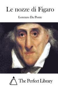 Lorenzo Da Ponte, The Perfect Library - Le nozze di Figaro, Häftad