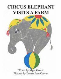 bokomslag Circus Elephant Visits a Farm