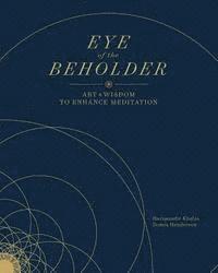 bokomslag Eye of the Beholder: Art and Wisdom to Enhance Meditation