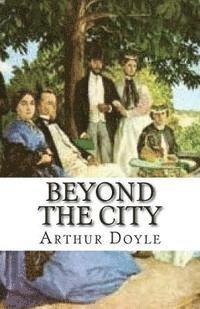 Beyond The City 1