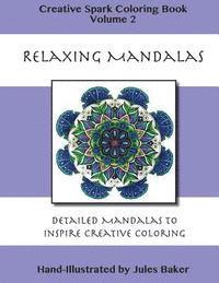 Creative Spark Coloring Book: Relaxing Mandalas 1