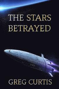 bokomslag The Stars Betrayed