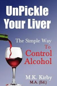 bokomslag Unpickle Your Liver