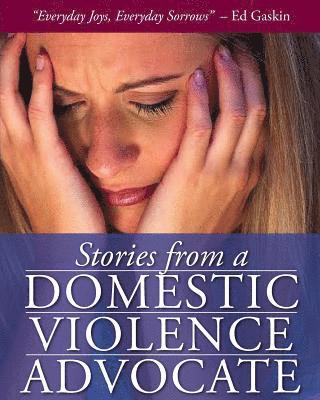 bokomslag Stories from a Domestic Violence Advocate