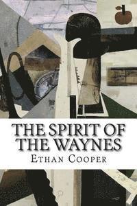 The Spirit of the Waynes 1