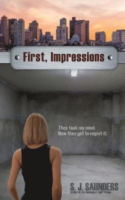 First, Impressions 1