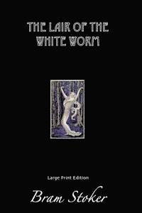 The Lair of the White Worm: The Garden of Evil 1