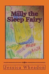 Jessica Rai Wheadon - Milly the Sleep Fairy: and other tales, Häftad