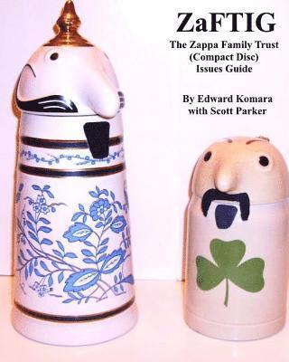 Zaftig - The Zappa Family Trust Issues G 1