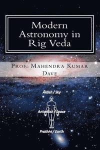 bokomslag Modern Astronomy in Rig Veda: Volume - I