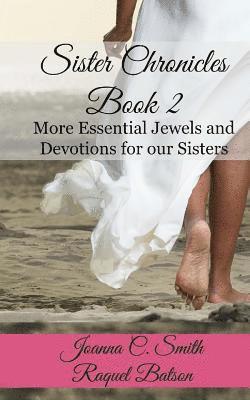 bokomslag Sister Chronicles, Book 2: More Essential Jewels and Devotions for our Sisters