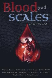 bokomslag Blood and Scales: An Anthology