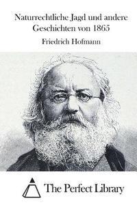 bokomslag Naturrechtliche Jagd und andere Geschichten von 1865