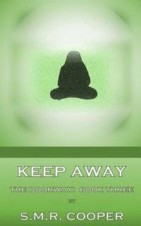 bokomslag Keep Away: The Doorway Volume 3