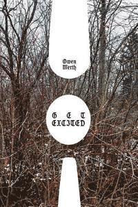 Owen Merth - Get Excited M#th#rf#ck#r, Häftad