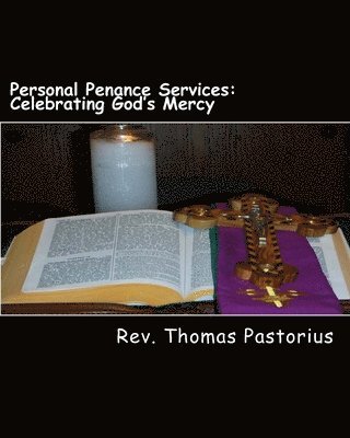 Personal Penance Services: Celebrating God's Mercy 1