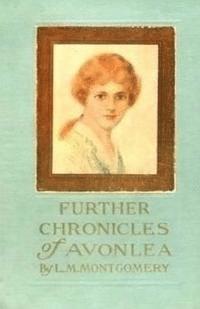 bokomslag Further Chronicles of Avonlea