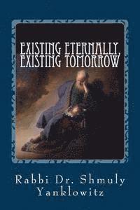 bokomslag Existing Eternally, Existing Tomorrow: Essays on Jewish Ethics & Social Justice