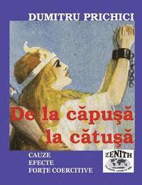 bokomslag de la Capusa La Catusa: Cauze - Efecte - Forte Coercitive - Pentru Prosperitate Cu Demnitate