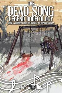 bokomslag Dead Song Legend Dodecology Book I: January