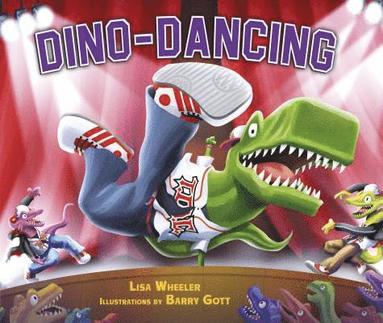 Lisa Wheeler - Dino-Dancing, Inbunden