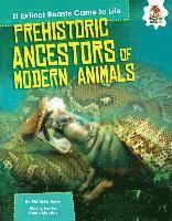 Matthew Rake - Prehistoric Ancestors of Modern Animals, Inbunden