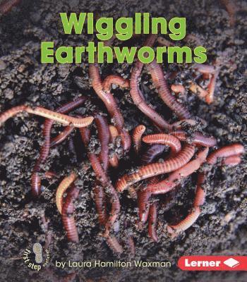 Wiggling Earthworms