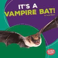 Tessa Kenan - It's a Vampire Bat!, Inbunden. Tillgänglighet: Lägg i varukorg
