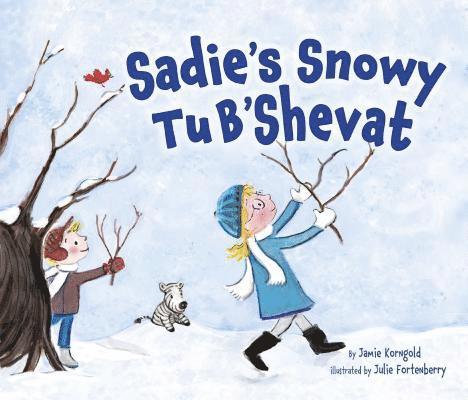 Sadie's Snowy Tu B'Shevat 1