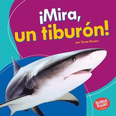 Tessa Kenan - ¡Mira, Un Tiburón! (Look, a Shark!), Inbunden. Tillgänglighet: Lägg i varukorg