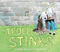 Jeanne Willis - Troll Stinks, Inbunden