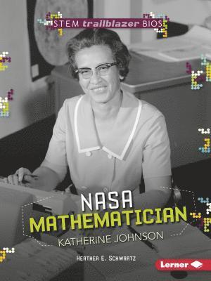 bokomslag NASA Mathematician Katherine Johnson