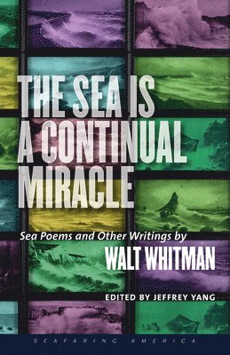 The Sea is a Continual Miracle 1