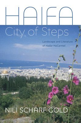 Nili Scharf Gold - Haifa, Inbunden. Tillgänglighet: Lägg i varukorg