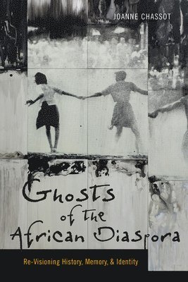 Ghosts of the African Diaspora 1