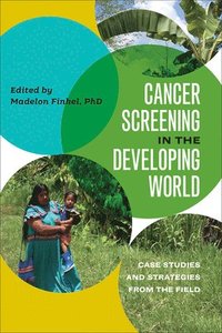 bokomslag Cancer Screening in the Developing World