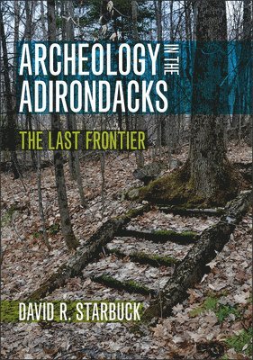 bokomslag Archeology in the Adirondacks