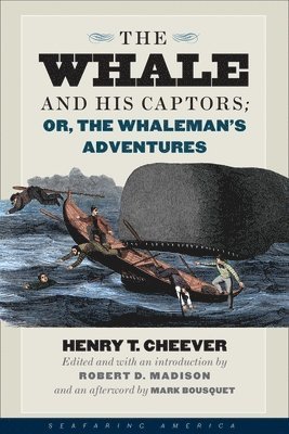 The Whale and His Captors; or, The Whaleman's Adventures 1