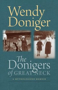 bokomslag Donigers of Great Neck - A Mythologized Memoir