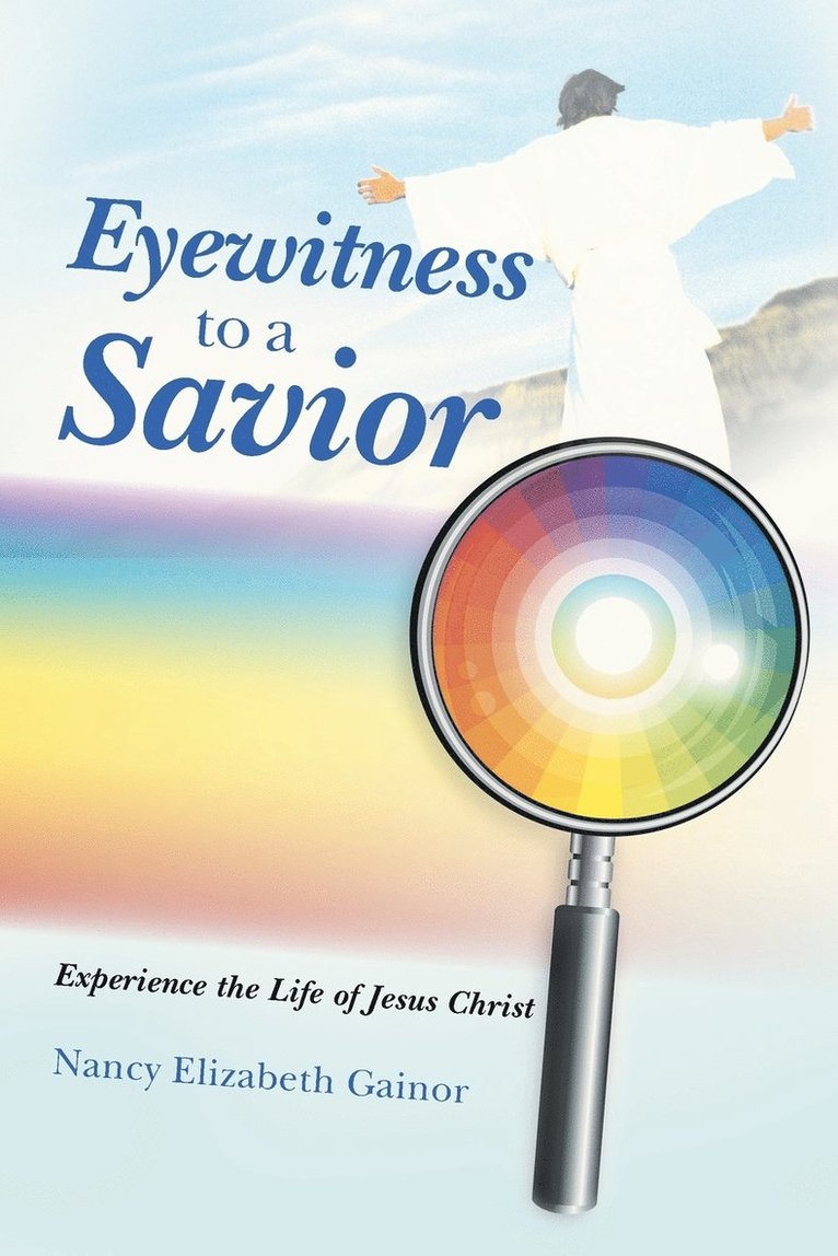 Eyewitness to a Savior 1