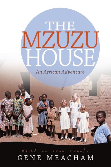 bokomslag The Mzuzu House